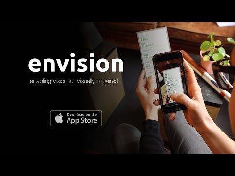 Envision - enabling vision for visually impaired.
