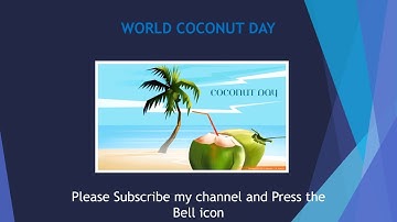 PowerPoint Slide Show   WORLD COCONUT DAY