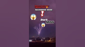 Lighting strike in clock tower Macca|Makkah Bigli gree|lighting strike 💥🌀⚡⚡🔴🇸🇦⛔ #kabalive #viral#4k