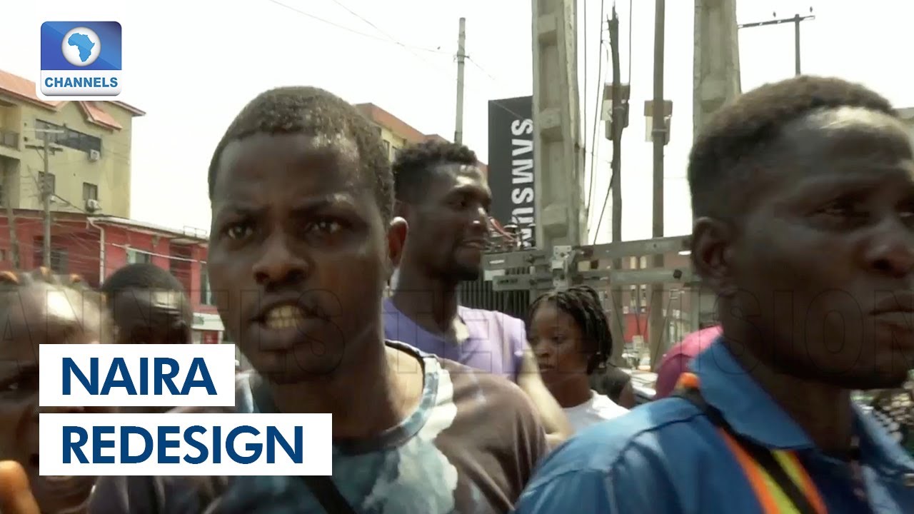 Naira Redesign: Lagos Residents Lament Scarcity Of New Notes