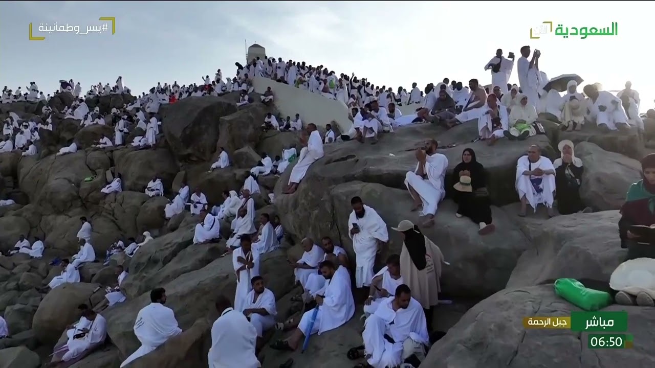 مشاهد روحانية من جبل الرحمة و مشعر عرفات بعد شروق شمس يوم عرفة 9 ذو الحجة 1446هـ
