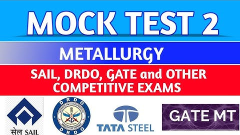 Mock Test 2 for SAIL, DRDO and Other Competitive Exams