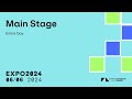 EXPO2024 — Main Stage