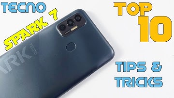 Top 10 Tips & Tricks Tecno Spark 7 You Need To Know