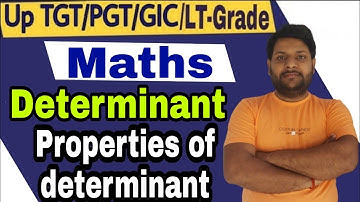 Properties of determinant|TGT/PGT MATHS|#matrix trick|#uptgtpgt Maths#algebra#gic#Ltgrade#maths