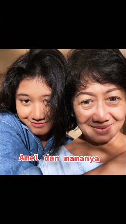 Keluarga Amel Mirip Dengan Keluarga Nike ardila inilah kekuasaan allah Swt