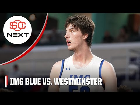 IMG Blue (FL) vs. Westminster (FL) | Full Game Highlights