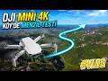 DJI MİNİ 4K MENZİL TESTİ