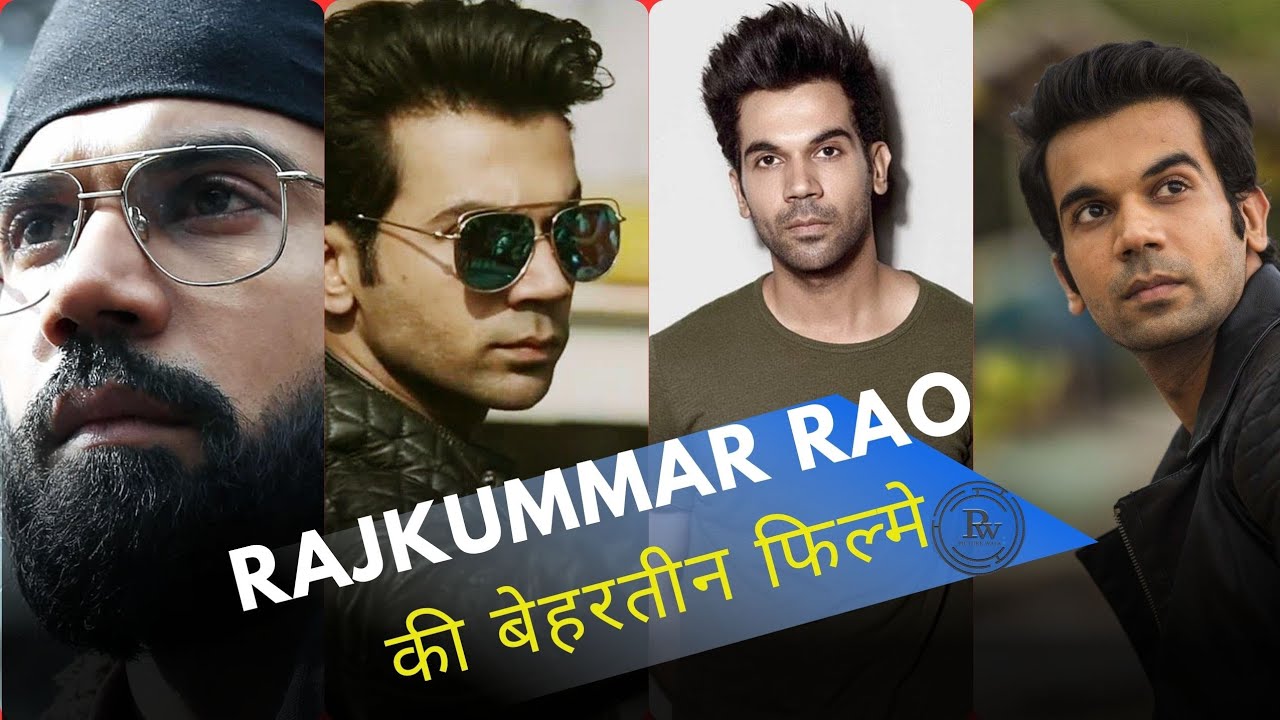 Top 10 Best Rajkumar Rao Bollywood Movies By Picture Wala - YouTube