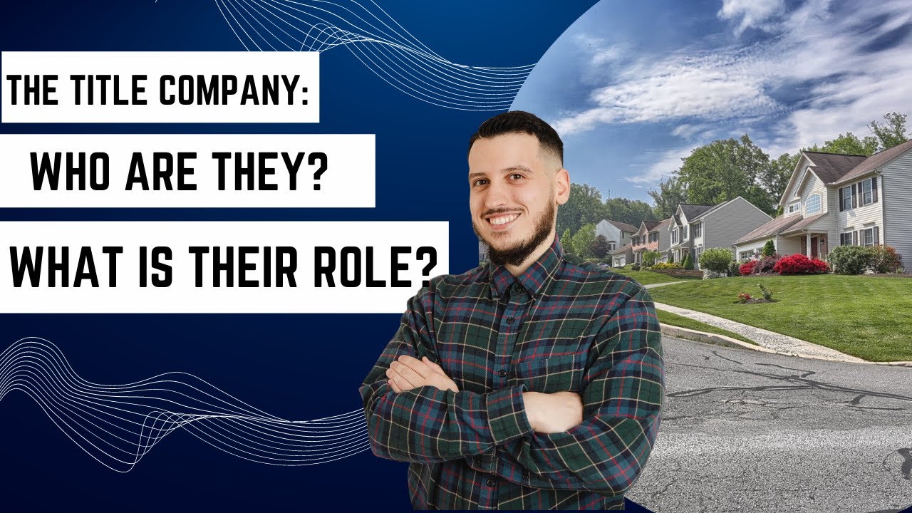 Who & What Is A Title Company?