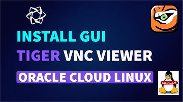 Install Tiger vnc server in oracle Linux cloud instance