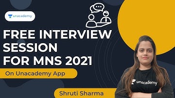 FREE Interview Session for MNS 2021 | Crack MNS Interview In First Attempt | Unacademy MNS