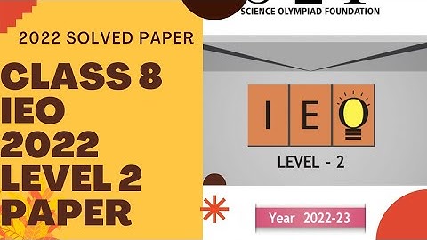 class 8 IEO level 2 previous year paper 2022/class 8 english  Olympiad/IEO level 2class 9/ class 8