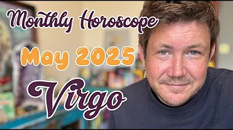 Virgo May 2025 Horoscope - Thrive in your work