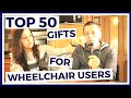 Paraplegics TOP 50 Items and GIFTS for WHEELCHAIR USERS - Paralife Episode 35