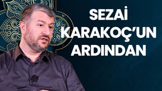 Sezai Karakoç'un Ardından | Muhammed Emin Yıldırım