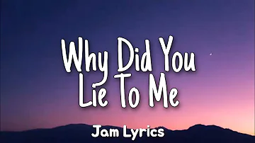 Why Did You Lie To Me - Brian Louis ✓Lyrics✓