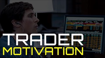 TRADER MOTIVATION (Trading Motivational Video)