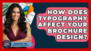 How Does Typography Affect Your Brochure Design? - Marketing and Advertising Guru