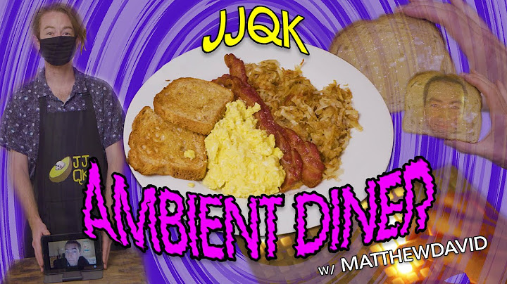 AMBIENT DINER w/Matthewdavid | JJQK