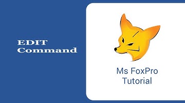 EDIT Command/Microsoft Visual FoxPro/Barrckpore Youth Computer Training Centre