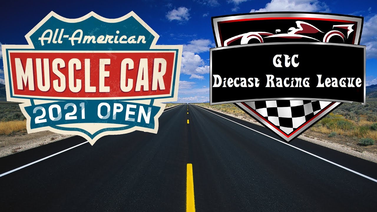 GTC Diecast Racing League's American Muscle Theme Race - YouTube