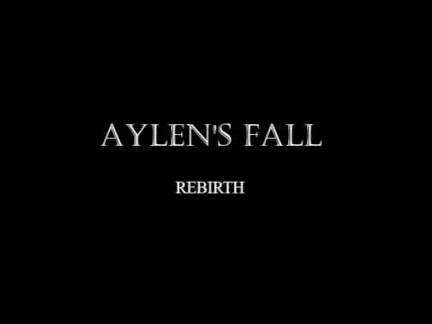 AYLEN'S FALL - Rebirth