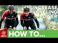 How To Boost Your Power On The Bike | GCN Pro Tips