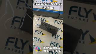 Transperent Stickers Printing #bestprintingservice #vatva #ghodasar #gidc #rajpixelplanet #ahmedabad