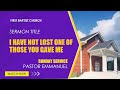 I have not lost one of those you gave me  john 1819   by pastor emmanuel