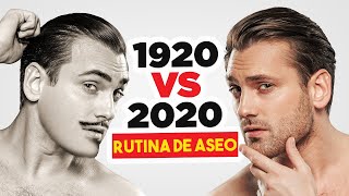 100 Años De Rutinas De Aseo Personal Para Hombres (1920 vs 2020) ¿Quién La Tenía Más Fácil