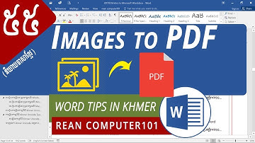 របៀបបំលែងរូបភាពជាឯកសារ PDF | rean computer101