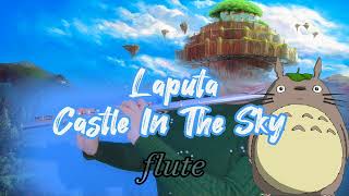 Laputa: Castle in the Sky - studio ghibli flute cover