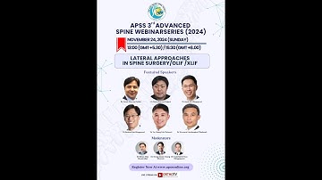 APSS 3rd Advanced Spine Webinar Series (2024) : Lateral Approaches in Spine Surgery /OLIF / XLIF