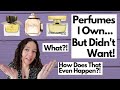 Perfumes I Own But Didn't Want! Unexpected Blind Buys Perfume Haul Fragrance Fails