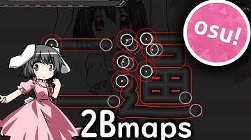 What are 2B maps in Osu!