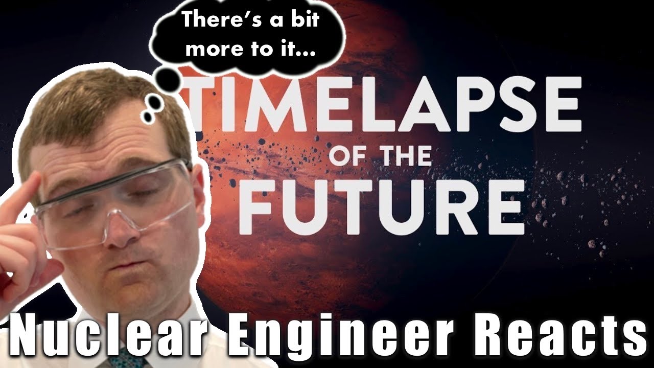 Nuclear Engineer Reacts to Melodysheep TIMELAPSE OF THE FUTURE A Journey to the End of Time