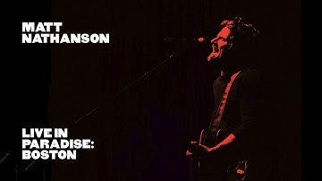 Matt Nathanson - Car Crash (from Live in Paradise: Boston)