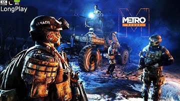 Metro 2033 Redux "Remastered" - LongPlay [4K: RayTracing/Ultra Cinematic Graphics] 🔴