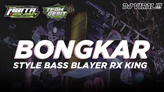 Dj Bongkar Viral Tiktok  Style Bass Blayerr Ngukk Ngukk  Abita Discjokey