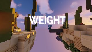 Weight A Minecraft Montage