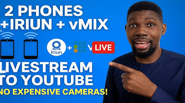 2 Phones + Iriun + vMix: How to Livestream to YouTube (No Expensive Cameras!)