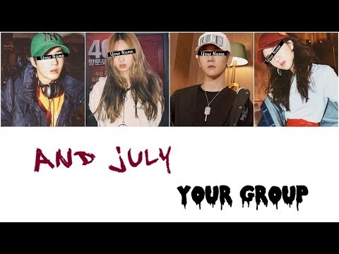 Your Group - And July ║Heize Feat. DEAN & DJ Friz║ (4 members) [Color Coded Lyrics/Rom]