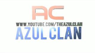 Azul Clan New Intro
