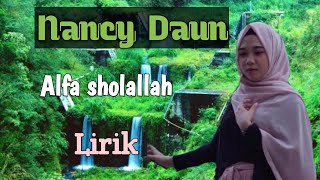 Nancy daun (sholawat) Alfa sholallah,, adeemm bangett😌