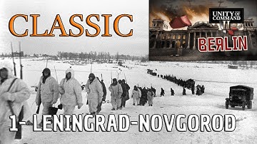 Unity of Command 2 | Classic | Berlin DLC | Mission 01 | Leningrad-Novgorod
