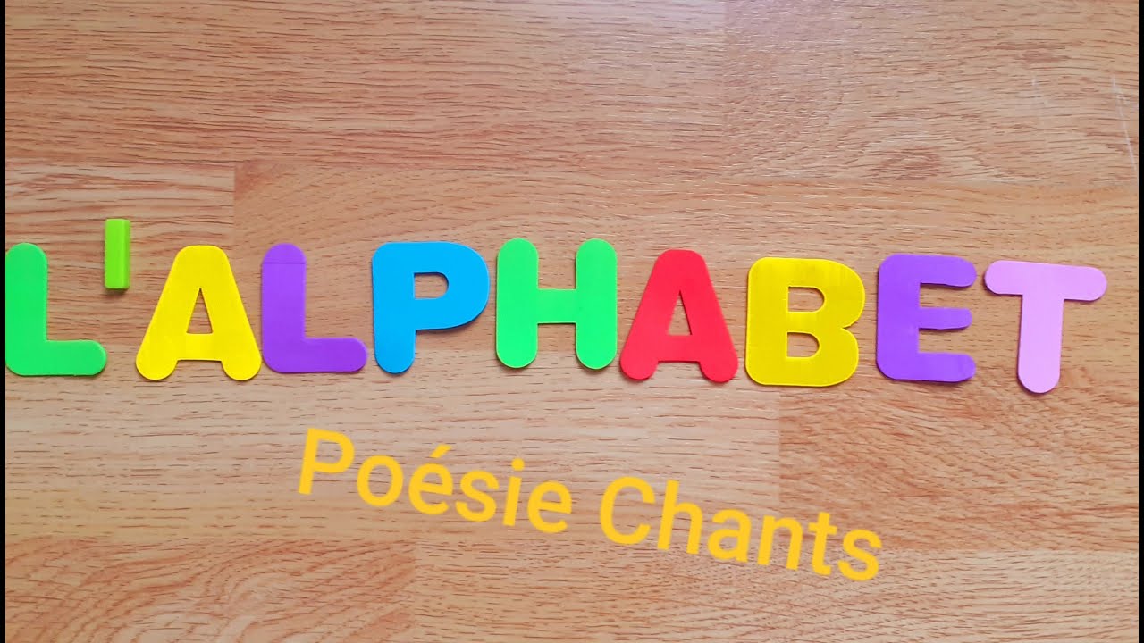 L Alphabet The Alphabet Poesie French Poetry For Kids 2 Youtube