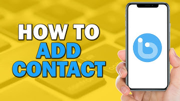 How to Add Contact on Botim App (Quick Tutorial)