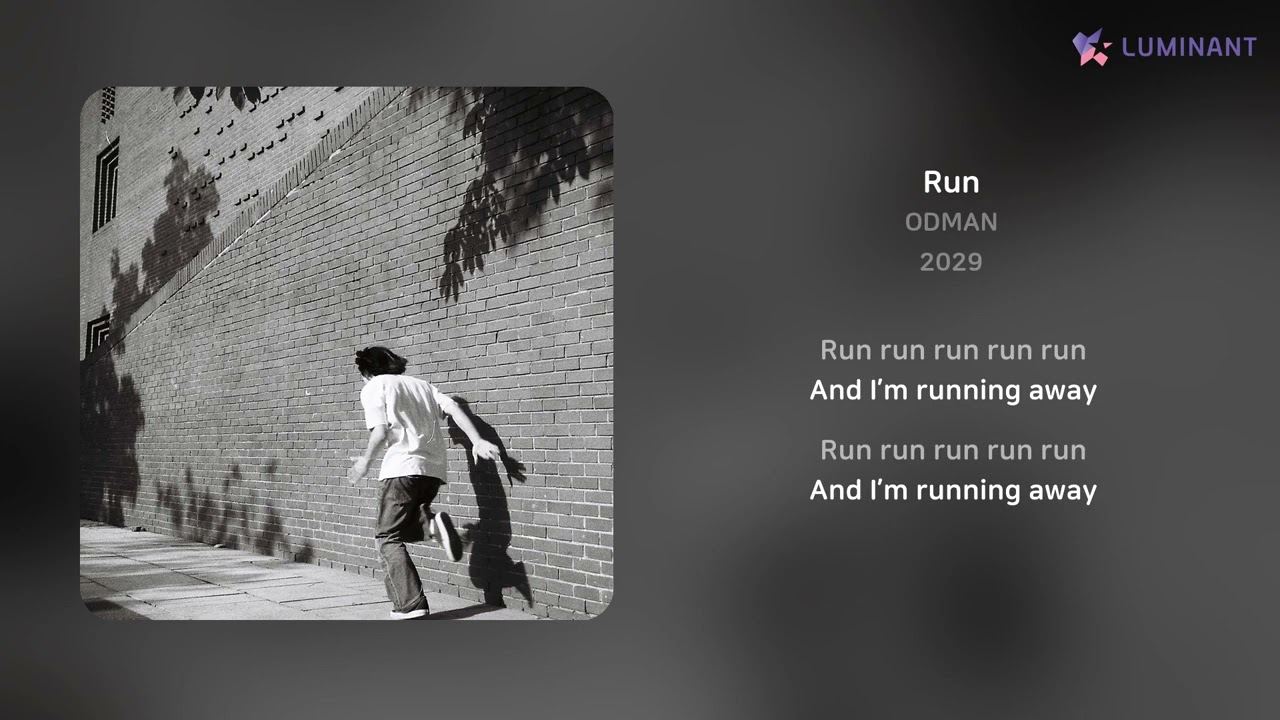 Guarda ODMAN - Run | 가사 (Lyrics) su YouTube Guarda ODMAN - Run | 가사 (Lyrics) su YouTube