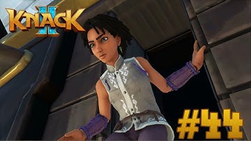 Knack 2 Gameplay Very Hard (PS4) Part 44 - Lucas is Drunk